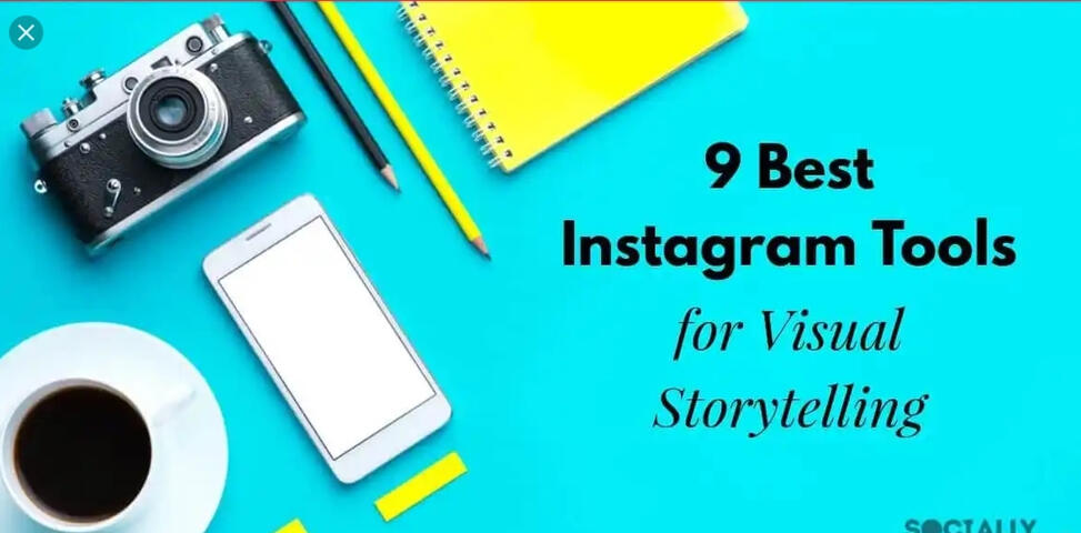 9 Ijstagram Tools for Visual Storytelling.