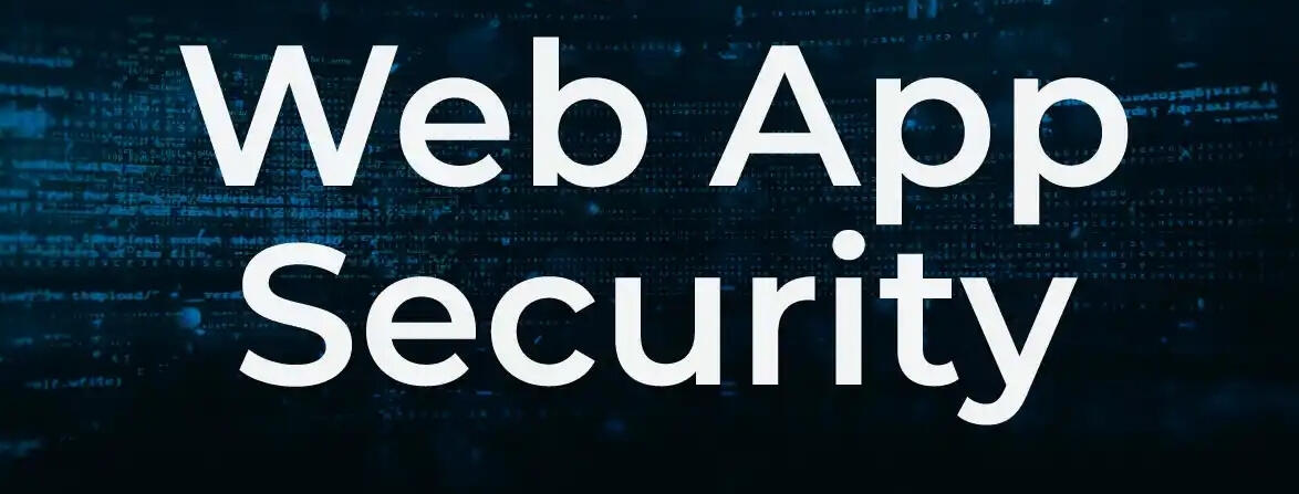 Web App Security Tools to Stay Protected Online
